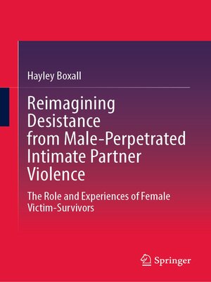 cover image of Reimagining Desistance from Male-Perpetrated Intimate Partner Violence